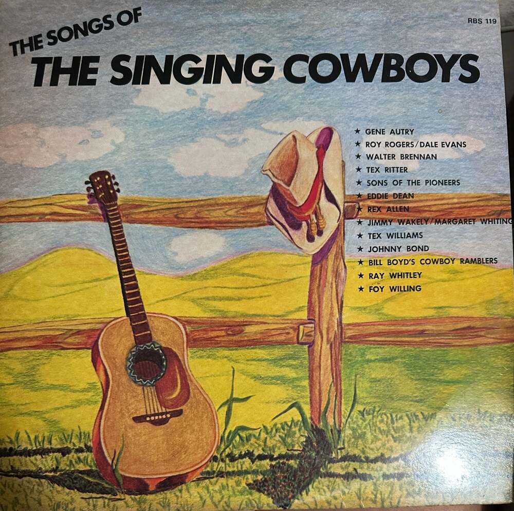 The Songs of The Singing Cowboys Vinyl LP Record Bruno-Dean Enterprises